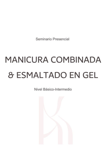 Taller Presencial Manicura Combinada y Aplicación de esmalte en gel (Individual)