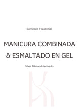 Cargar imagen en el visor de la galería, Taller Presencial Manicura Combinada Principiantes