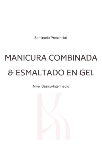 Taller Presencial Manicura Combinada Principiantes