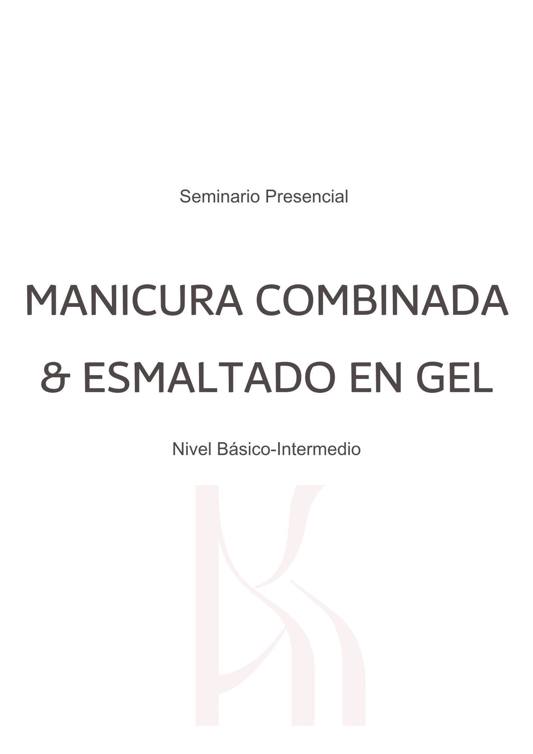 Taller Presencial Manicura Combinada Principiantes